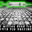 Vaccines Caused 1918 “Spanish Flu” Which Killed Millions